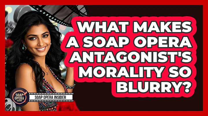 What Makes A Soap Opera Antagonist's Morality So Blurry? - Soap Opera Insider