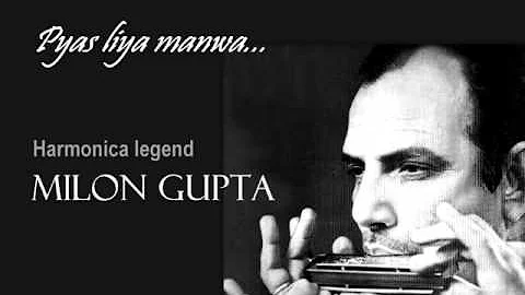 Sat bhai champa-pyas liya manwa-Milon Gupta