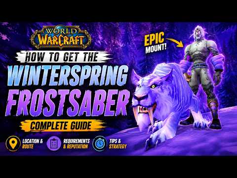 How to Get the Winterspring Frostsaber Mount in WoW | Complete Guide