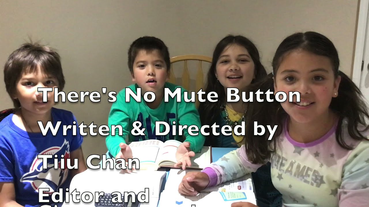 There's No Mute Button - By Tiiu Chan