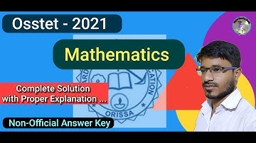 🔴Osstet 2021 Answer Key 🔥🔥Math Solution🔥🔥 with proper Explanation 💯@DigitalLearningPortal