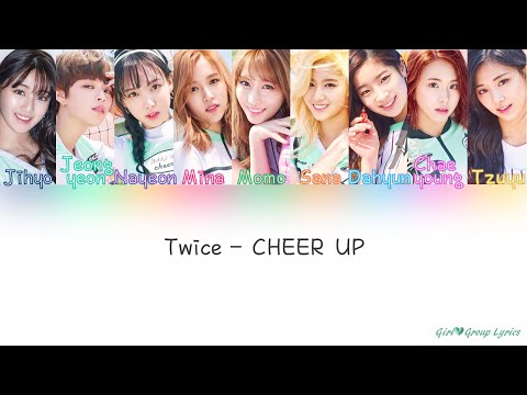 (+) TWICE (트와이스) – CHEER UP [Color Coded Lyrics] (ENG/ROM/HAN)