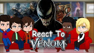 Spider-Man React to Venom | Peter Parkers + Miles Morales | Full Video