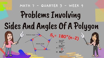 Math 7 ll Quarter 3 - Week 9 ll Problems Involving Sides and Angles of a Polygon l Acute Angels TV