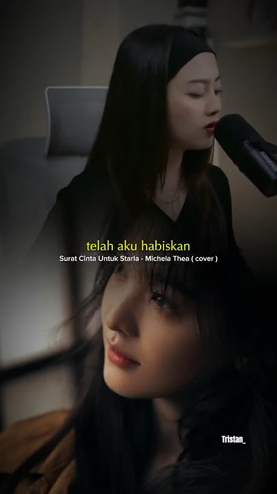 Michela Thea - Surat Cinta Untuk Starla | ku habiskan waktu untukmu 😔 #virgoun #tristanarya