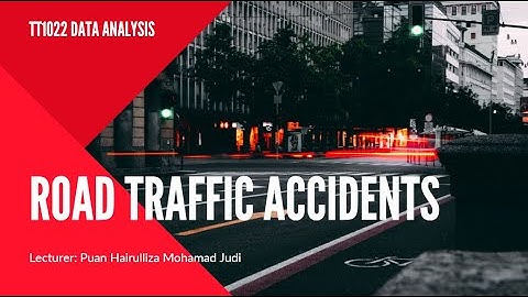 Traffic Accidents in Malaysia | Data Analysis