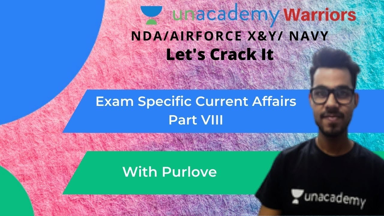 Exam Specific Current Affairs Part 8 by Purlove NDA