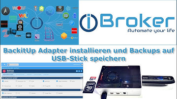 IoBroker Backitup Adapter einrichten und die Backups auf USB Stick speichern How To