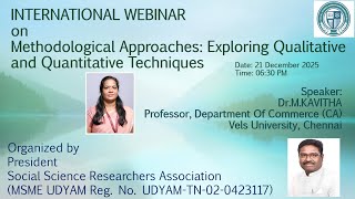 International Webinar on Methodological Approaches: Exploring Qualitative and Quantitative