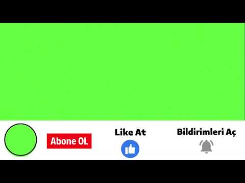 Abone Ol , Like At , Bildirimleri Aç | Yeşil Ekran | Green Screen
