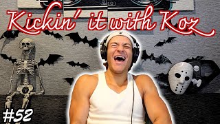 100% Insane- Kickin it with Koz EP. 52 screenshot 4