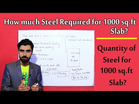 How much steel is Required for 1000 sq.ft slab? Quantity of Steel for 1000 sft slab