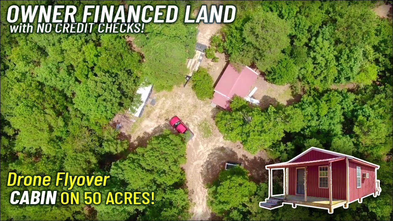 Drone Video of cabin on 50 Acres with Low Down Payment Owner financed