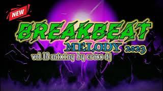 DJ BREAKBEAT FULL MELODY 2023 #breakbeat #breakbeatindonesia #breakbeatmelody #2023