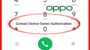 Oppo Contact Device Owner For Authorization Problem Solve 2022