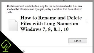 How to Rename and Delete Files with Long Names on Windows 7, 8, 8.1, 10  using Winrar or 7Zip