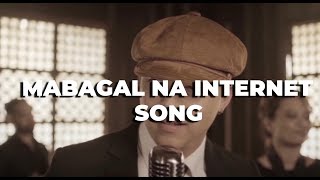 Video thumbnail of "MABAGAL NA INTERNET SONG | Mabagal (Parody)"