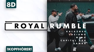 8D AUDIO | Kalazh44 x Luciano x Nimo x Capital Bra x Samra - Royal Rumble Resimi