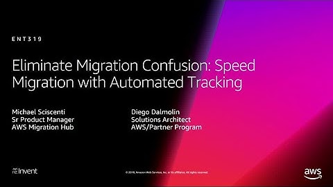 AWS re:Invent 2018: Eliminate Migration Confusion: Speed Migration with Automated Tracking (ENT319)