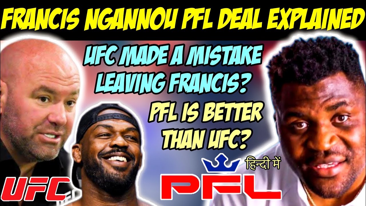 Francis Ngannou PFL Deal Explained Francis Reply To Jon Jones Is francis-ngannou-pfl-deal-explained-francis-reply-to-jon-jones-is