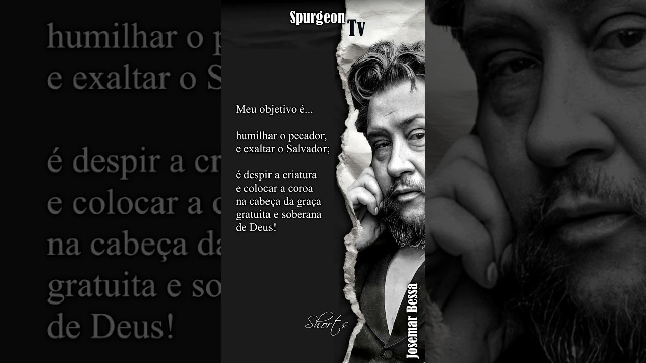 Meu Objetivo no Ministério e na Vida | C. H. Spurgeon ( 1834 - 1892 ) #shorts
