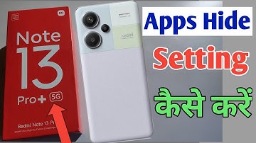 How to hide apps in Redmi note 13 pro plus 5g/Redmi me app hide setting kaise kare,Redmi app hide
