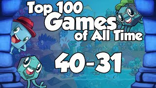 Top 100 Games of All Time - 40-31