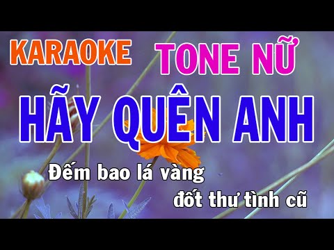 Hãy Quên Anh Karaoke Tone Nữ Nhạc Sống - Phối Mới Dễ Hát - Nhật Nguyễn