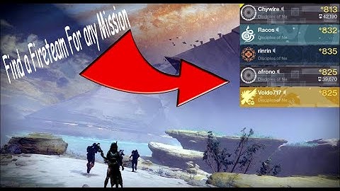 Destiny 2 how to Find a Fireteam for any mission