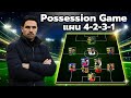 eFootball แผน 4-2-3-1 Possession: ต่อบอลเพลินจนคู่แข่งหัวร้อน!