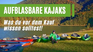 Inflatable Kayaks  What you should know before buying!