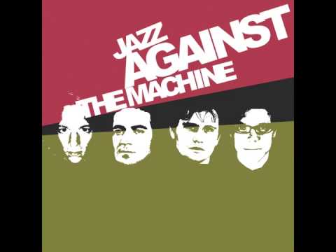 Jazz Against the Machine - Roots Bloody Roots