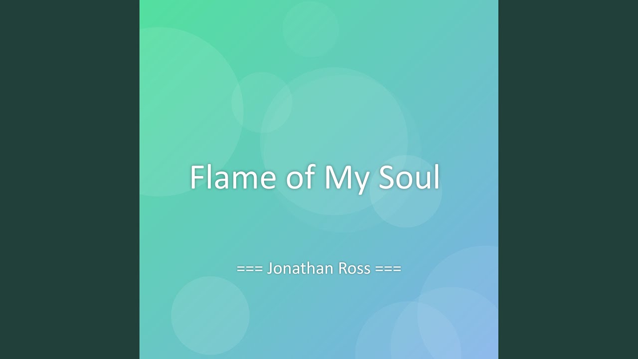 Flame of My Soul