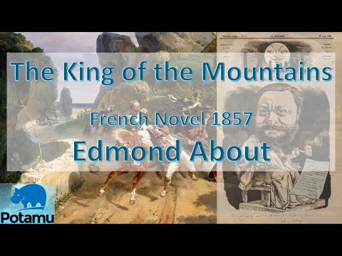 The King of the Mountains, by Edmond About, 1856 (HD)