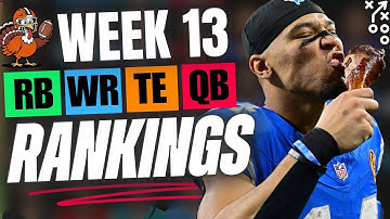 🔥 UPDATED RANKINGS for RB, WR, TE, & QB in Week 13 Fantasy Football 🚀 | Fantasy Football Rankings
