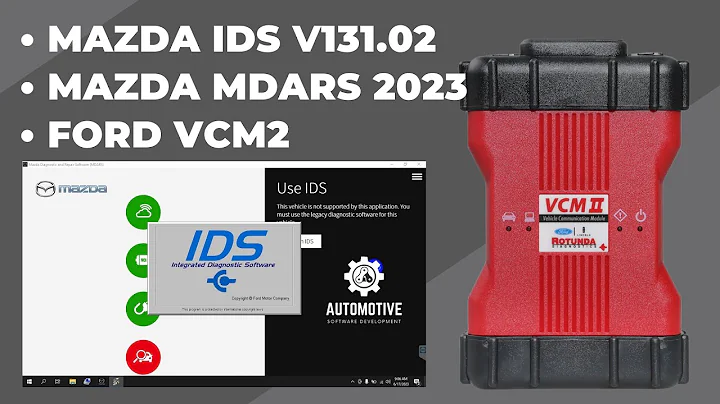 UPDATE MAZDA IDS v131.02 + MDARS 2023 | FORD VCM2