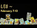 LEO ~ Take Advantage of this Mindset Shift! ~ February 7-13 ~ ❤️🙏💰🌍