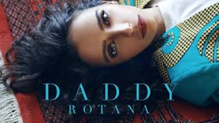 Rotana - Daddy (Audio)