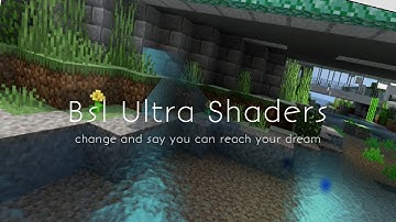 [Update Mcpe 1.17,1.18]🌿 Bsl Ultra Shaders Best Aesthetic Shaders mcpe Realistic🔥