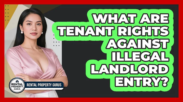 What Are Tenant Rights Against Illegal Landlord Entry? - Rental Property Gurus