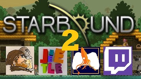 STARBOUND with JBeetle & Modi Operandus | PART 2 | Tuesday Twitch with Nook! 2/10/15