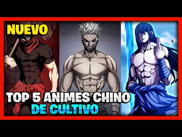 5 ANIMES CHINESES DE CULTIVO, Donghuas de Cultivo 