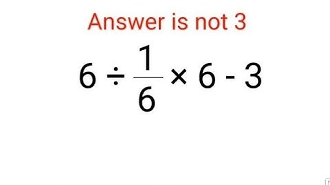 6÷1/6×6-3 Het antwoord is niet 3. Veel mensen hebben het fout! Oekraïne Wiskunde Test #wiskunde #...