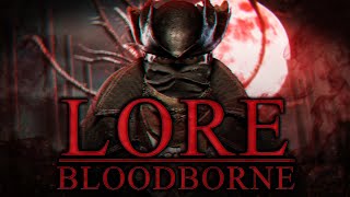 EL LORE DE BLOODBORNE