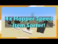 4X-Hopper-Speed Minecraft Item Sorter (10 items per second per slice; 1-wide-tile-able )