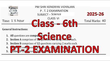 CLASS 6th SCIENCE PT-2 EXAM QUES PAPER / TERM -2 SESSION 2025-26/ PM SHRI KENDRIYA VIDYALAYA
