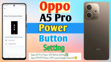 How To Oppo A5 Pro Power Off Button Setting✅Oppo CPH2711 Power Off Launch Google Assistant😲 || 2025