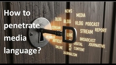 Unlock The Secrets Behind Media Language!