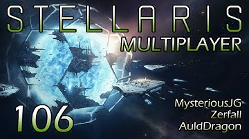 Stellaris Multiplayer w/MysteriousJG and Zerfall — Part 106 - The End