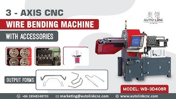 3 - Axis CNC Wire Bending Machine | Accessories | WB-3D408R (Available in Alibaba and Made in Chine)